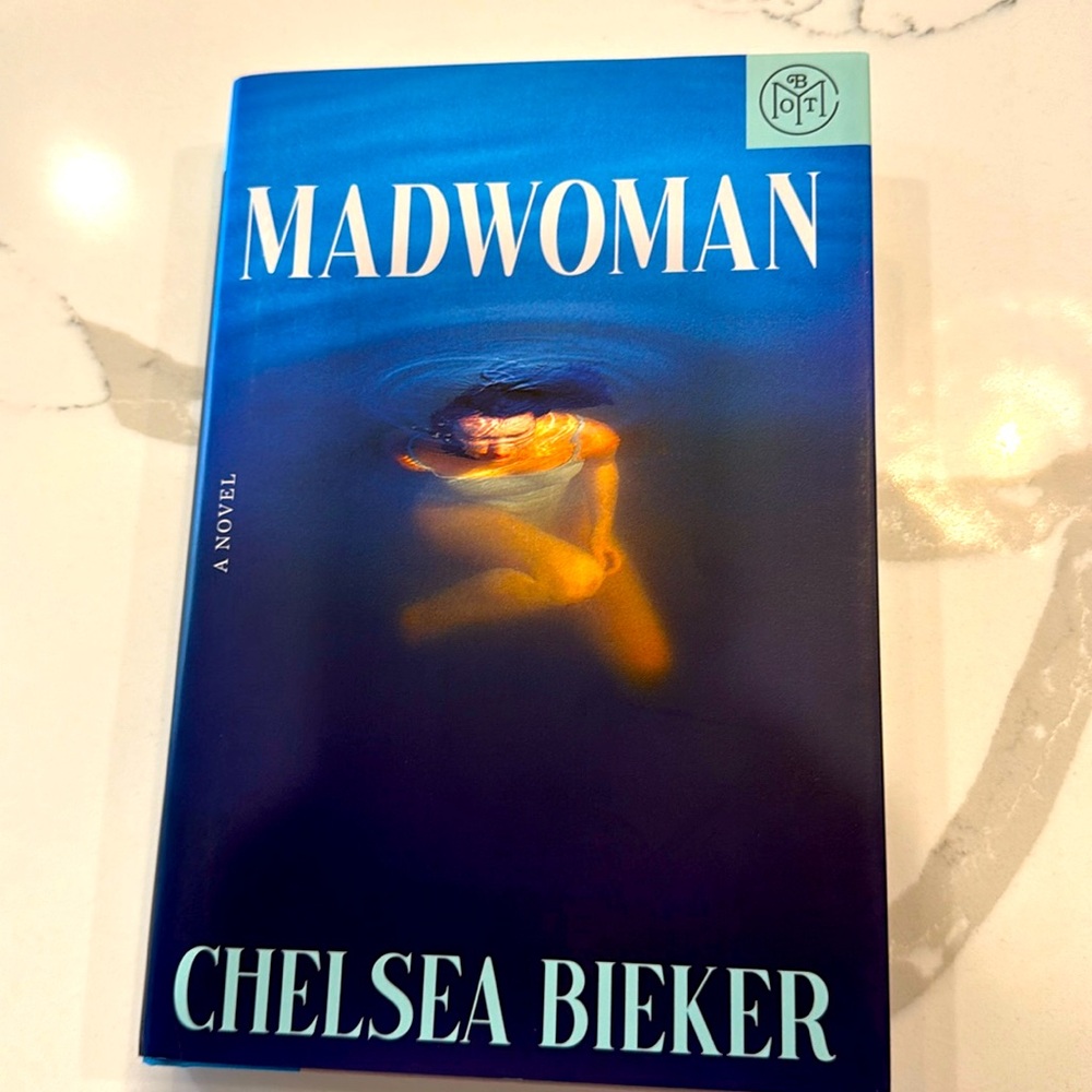 Madwoman by Chelsea Bieker Hardcover Book of the Month